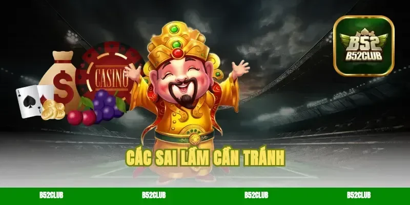 Các sai lầm cần tránh
