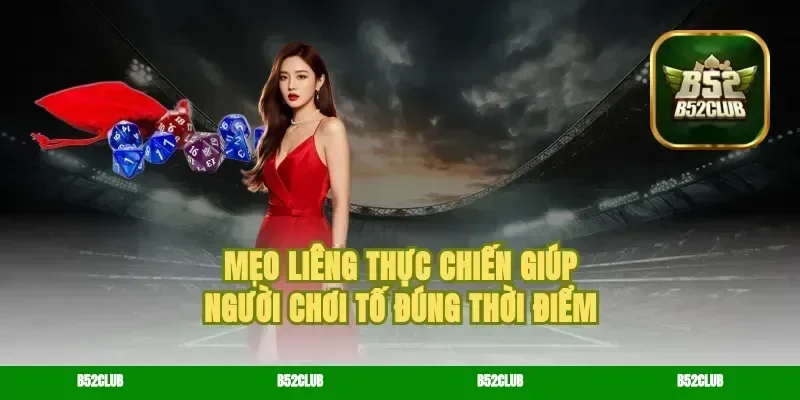 Mẹo Liêng Thực Chiến Giúp Người Chơi Tố Đúng Thời Điểm